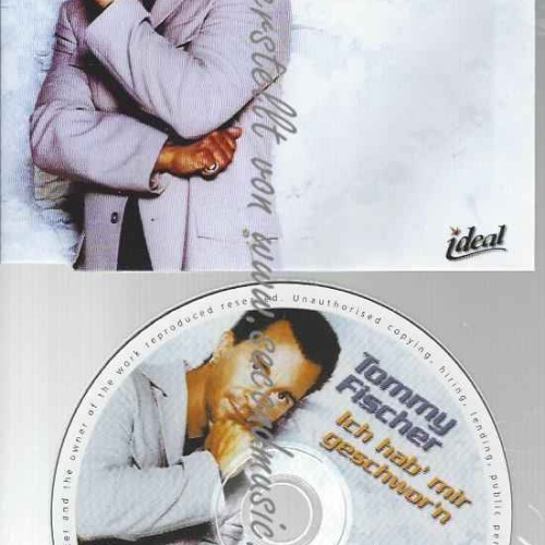 CD--FISCHER,TOMMY | --ICH HAB' MIR GESCHWOR'N