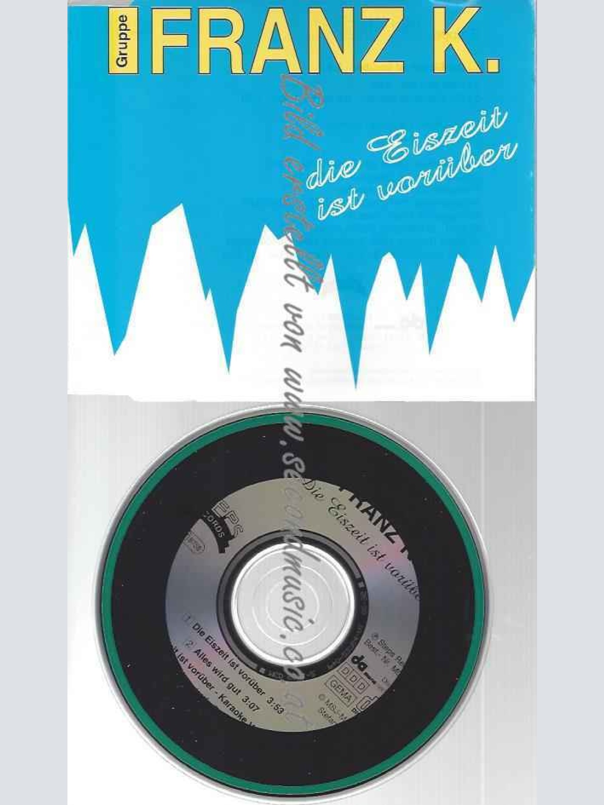 CD--FRANZ K.--DIE EISZEIT IST VORÜBER