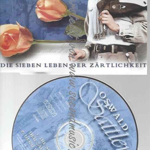 CD--SATTLER,OSWALD | --DIE SIEBEN LEBEN DER ZÄRTLICHKEIT