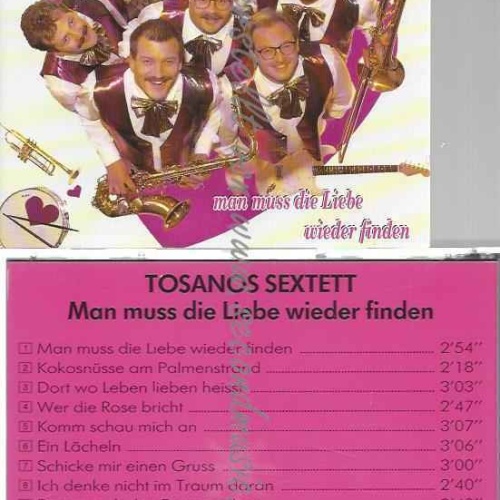 CD--TOSANOS SEXTETT | --MAN MUSS DIE LIEBE WIEDER FIND