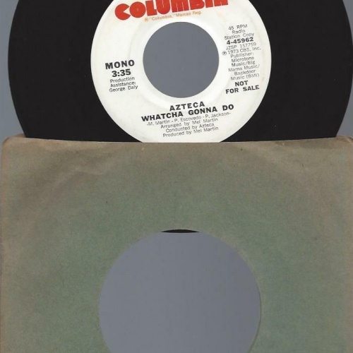 7" Azteca – Whatcha Gonna Do / Promo