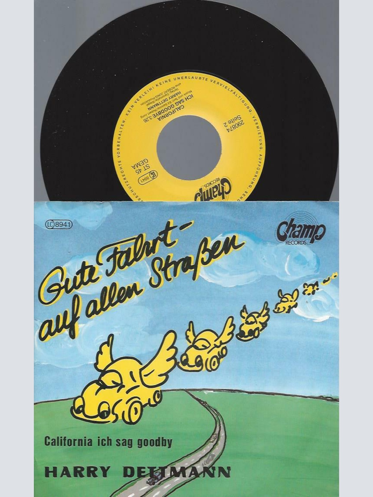 7" Harry Dettmann – Gute Fahrt Auf Allen Straßen