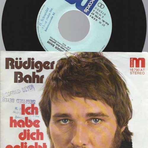 7" Rüdiger Bahr – Ich Habe Dich Geliebt