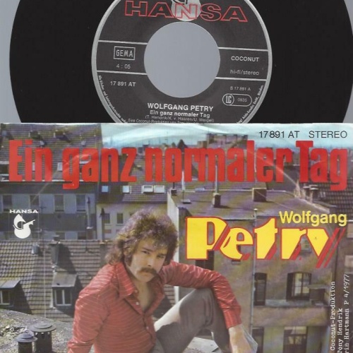 7" Wolfgang Petry – Ein Ganz Normaler Tag