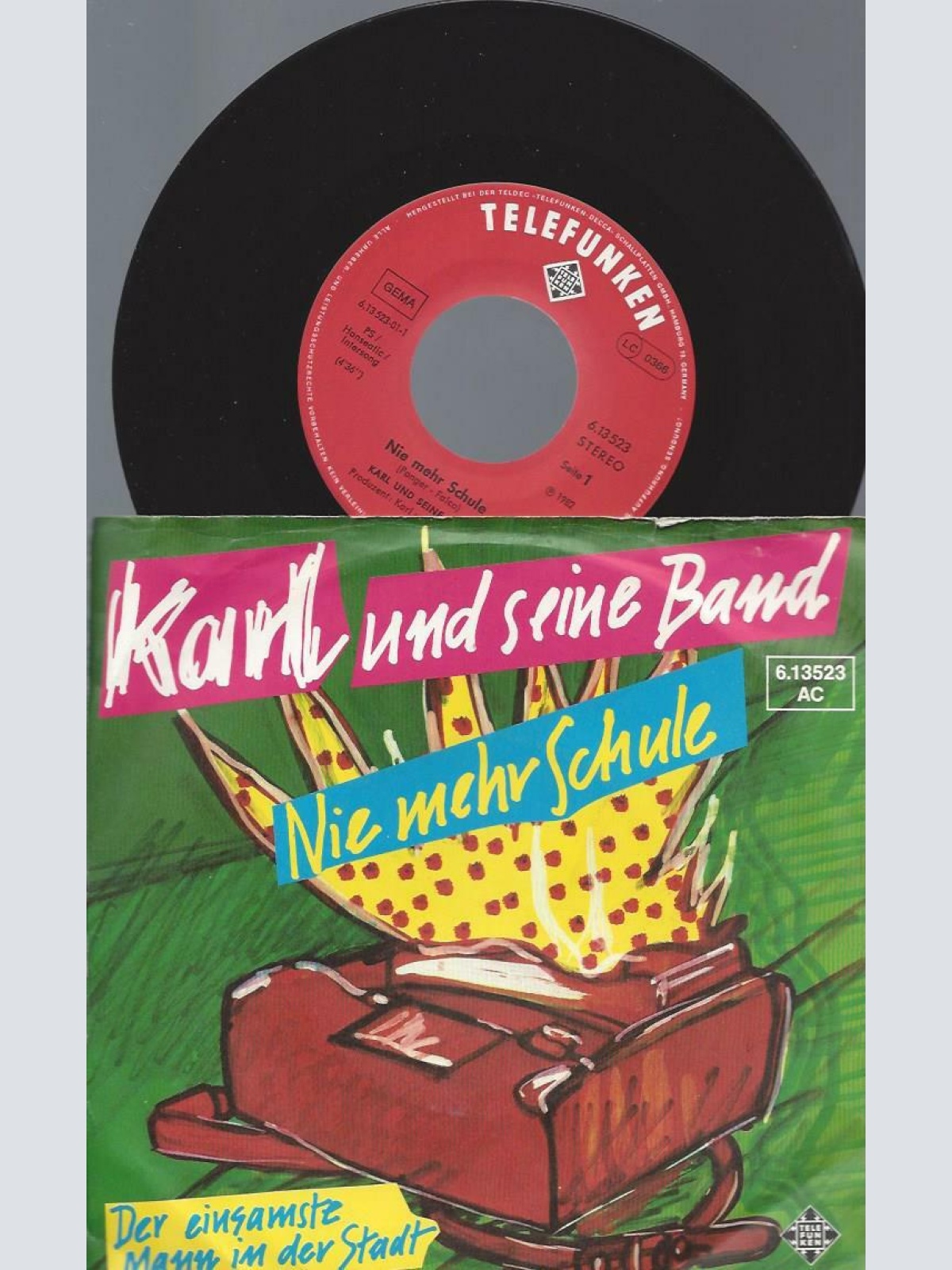 7" Karl Und Seine Band – Nie Mehr Schule
