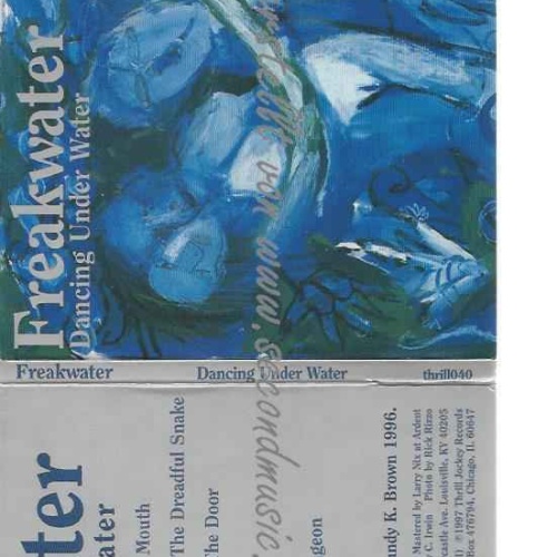 CD--Freakwater  --Dancing Under Water