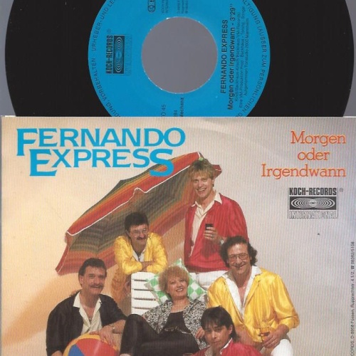 7" Fernando Express – Morgen Oder Irgendwann