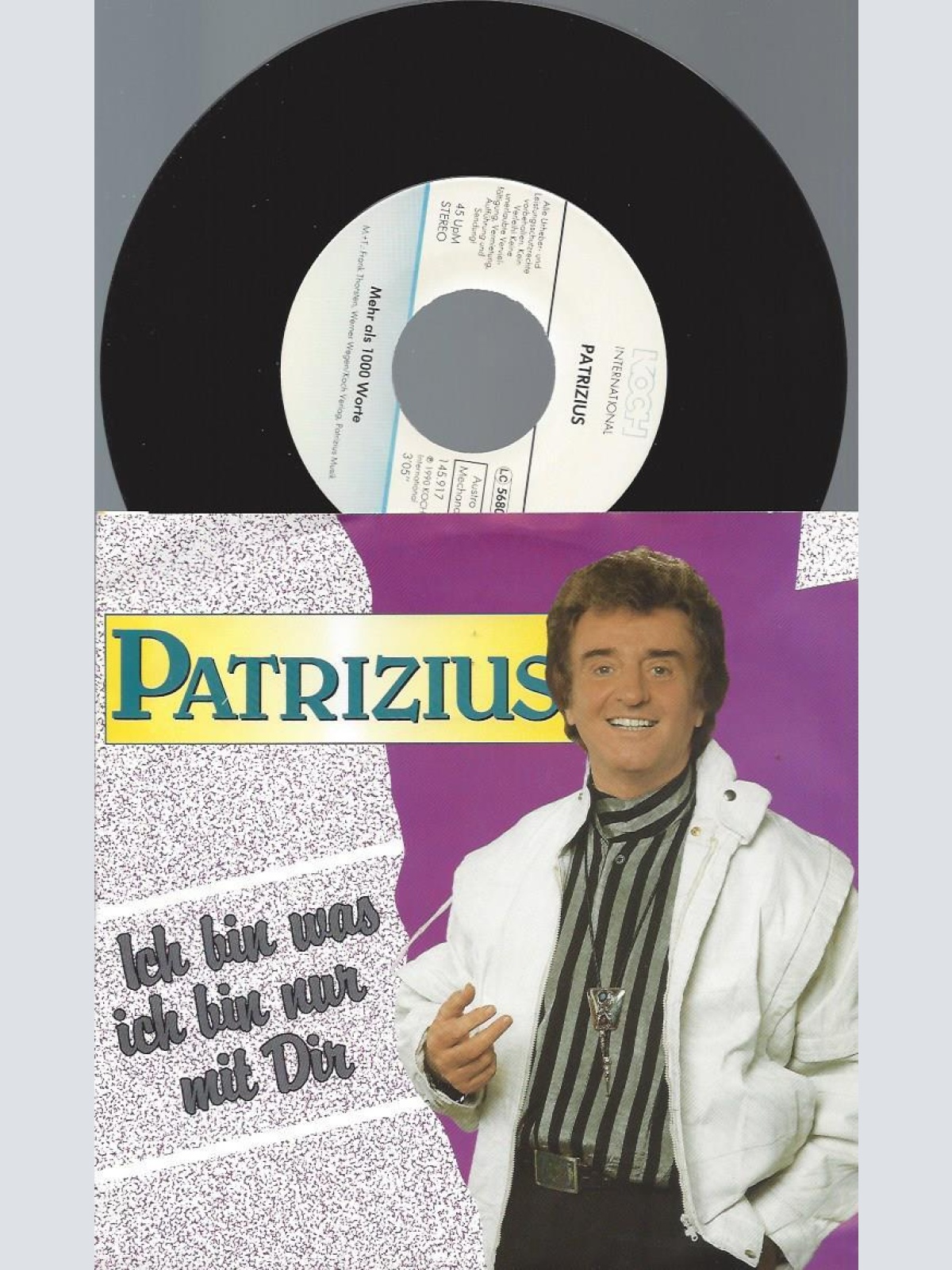7" Patrizius – Ich Bin Was Ich Bin Nur Mit Dir