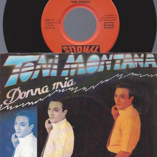 7" Toni Montana  -- Donna Mia