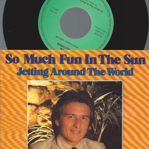 7" Wolfgang Gabler -- So Much Fun In The Sun