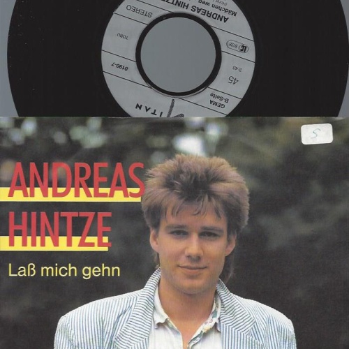 7" Andreas Hintze – Laß Mich Gehn