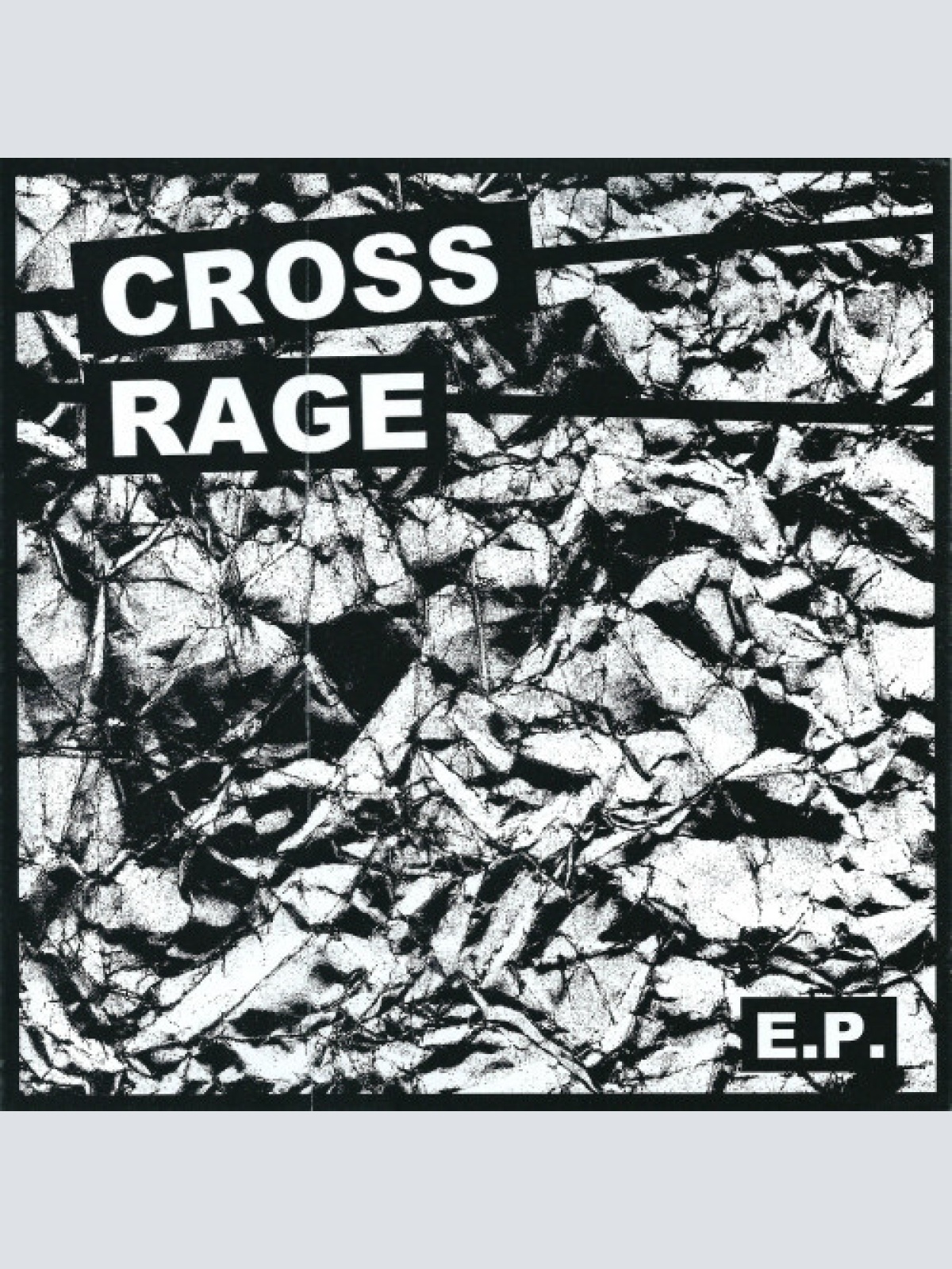 7", EP, W/Lbl Cross Rage - E.P.