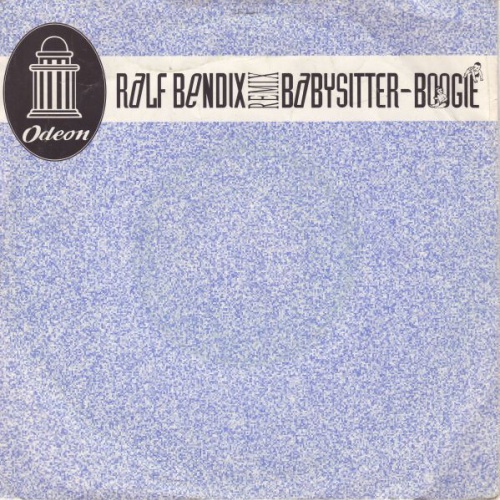 7", Single Ralf Bendix - Babysitter-Boogie (Remix)