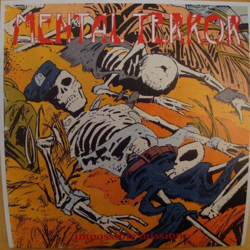 7", S/Sided, Gre Mental Terror - Impossible Mission