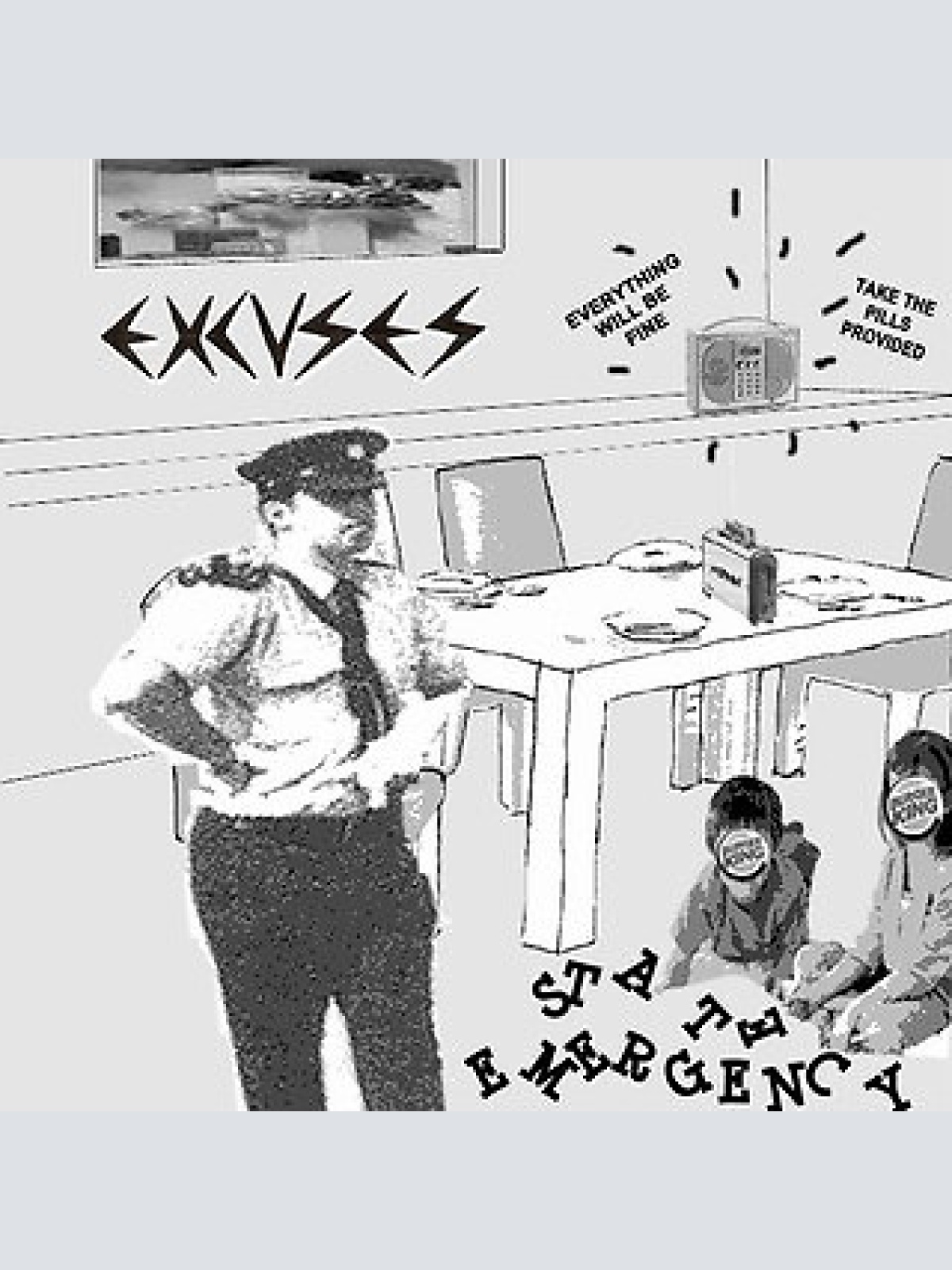 7" Excuses - State Emergency