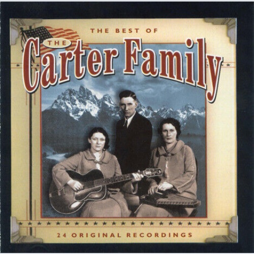 CD, Comp The Carter Family - The Best Of The Carter Family