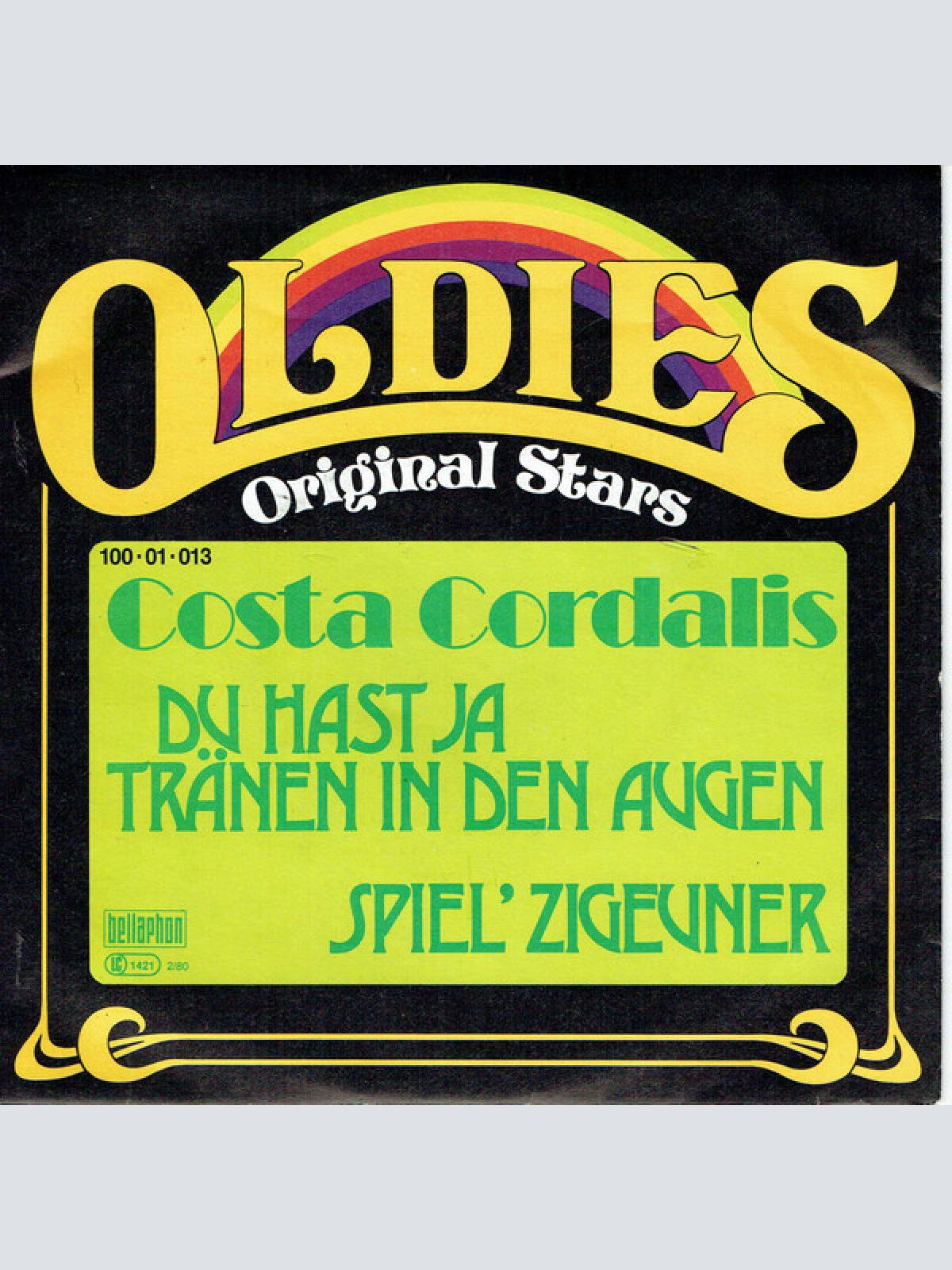 7", Single Costa Cordalis - Du Hast Ja Tränen In Den Augen / Spiel´ Zigeuner