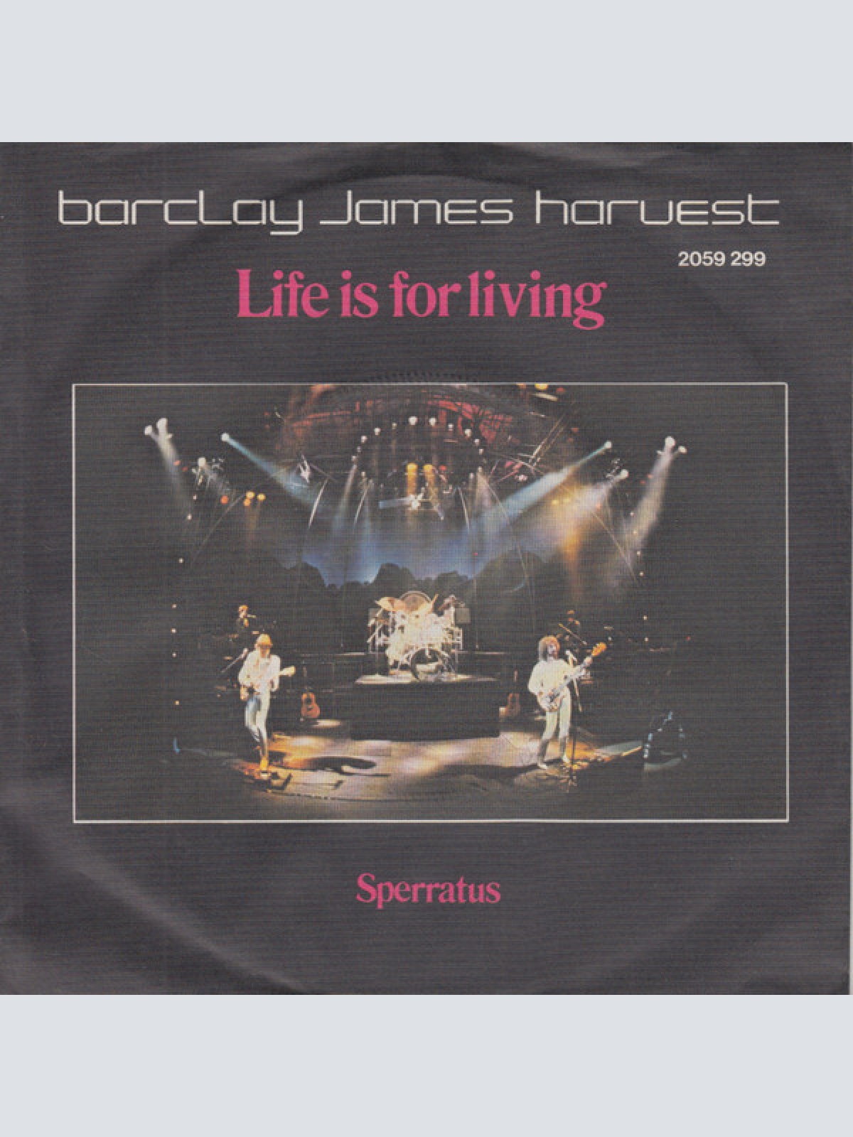 7", Single Barclay James Harvest - Life Is For Living
