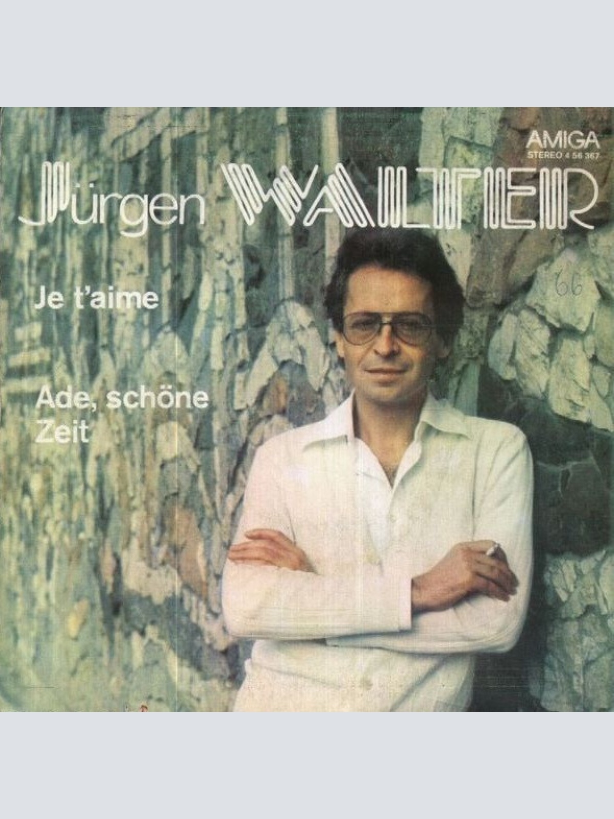 7", Single Jürgen Walter - Je T'aime / Ade, Schöne Zeit