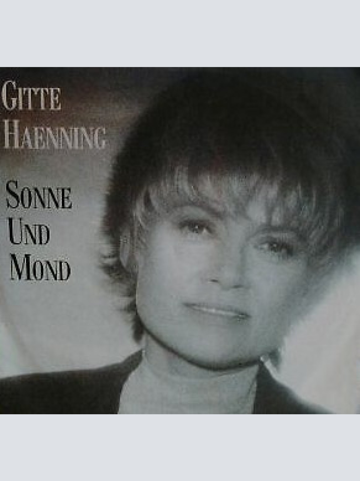 7", Single Gitte Haenning* - Sonne Und Mond