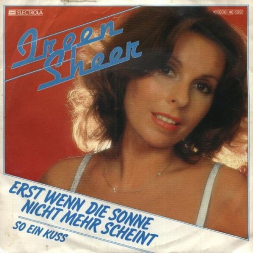 7", Single Ireen Sheer - Erst Wenn Die Sonne Nicht Mehr Scheint