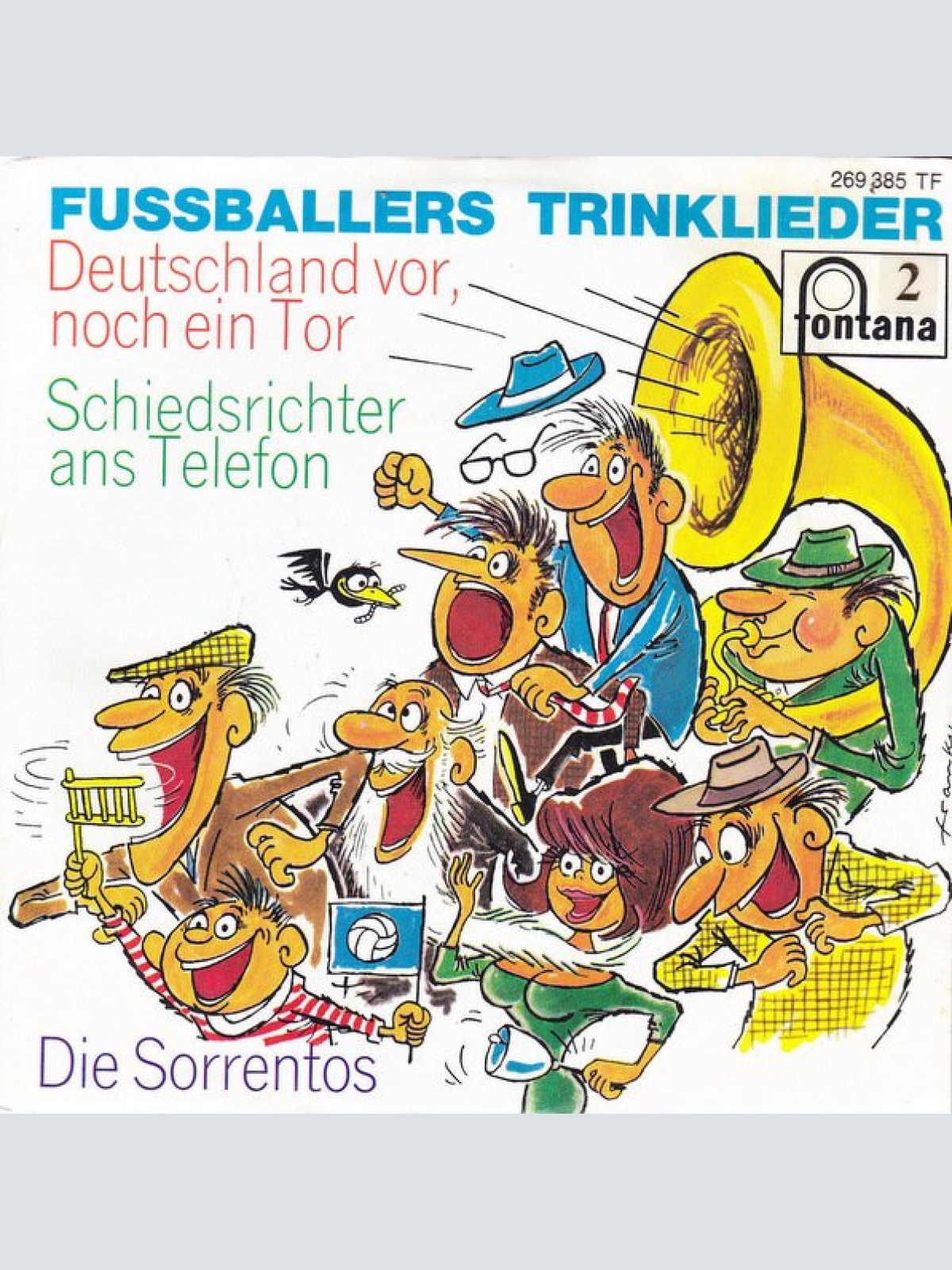 7", Single, Mono Die Sorrentos - Fussballers Trinklieder