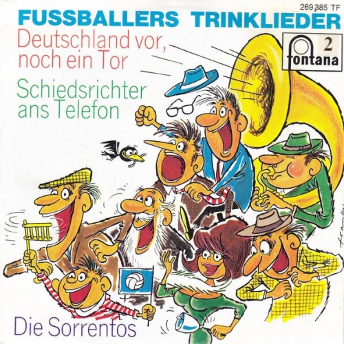 7", Single, Mono Die Sorrentos - Fussballers Trinklieder