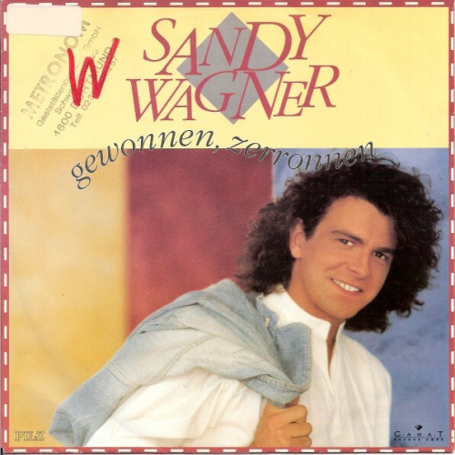7", Single Sandy Wagner - Gewonnen, Zerronnen