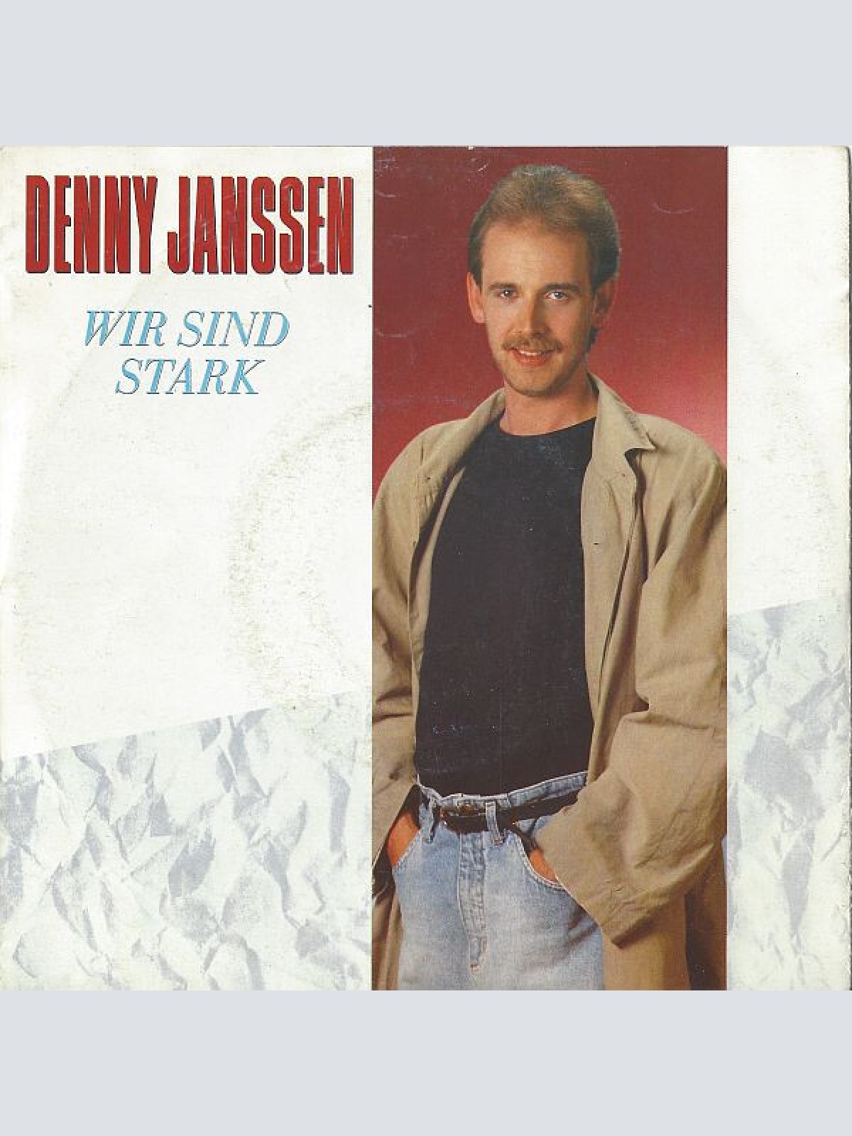 7", Single Denny Janssen - Wir Sind Stark