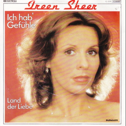 7", Single Ireen Sheer - Ich Hab' Gefühle