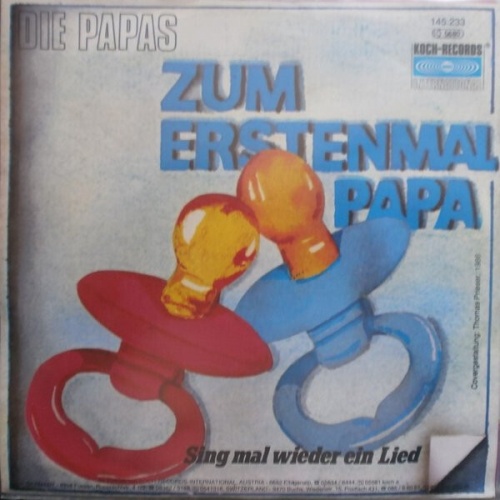 7", Single Die Papas - Zum Erstenmal Papa