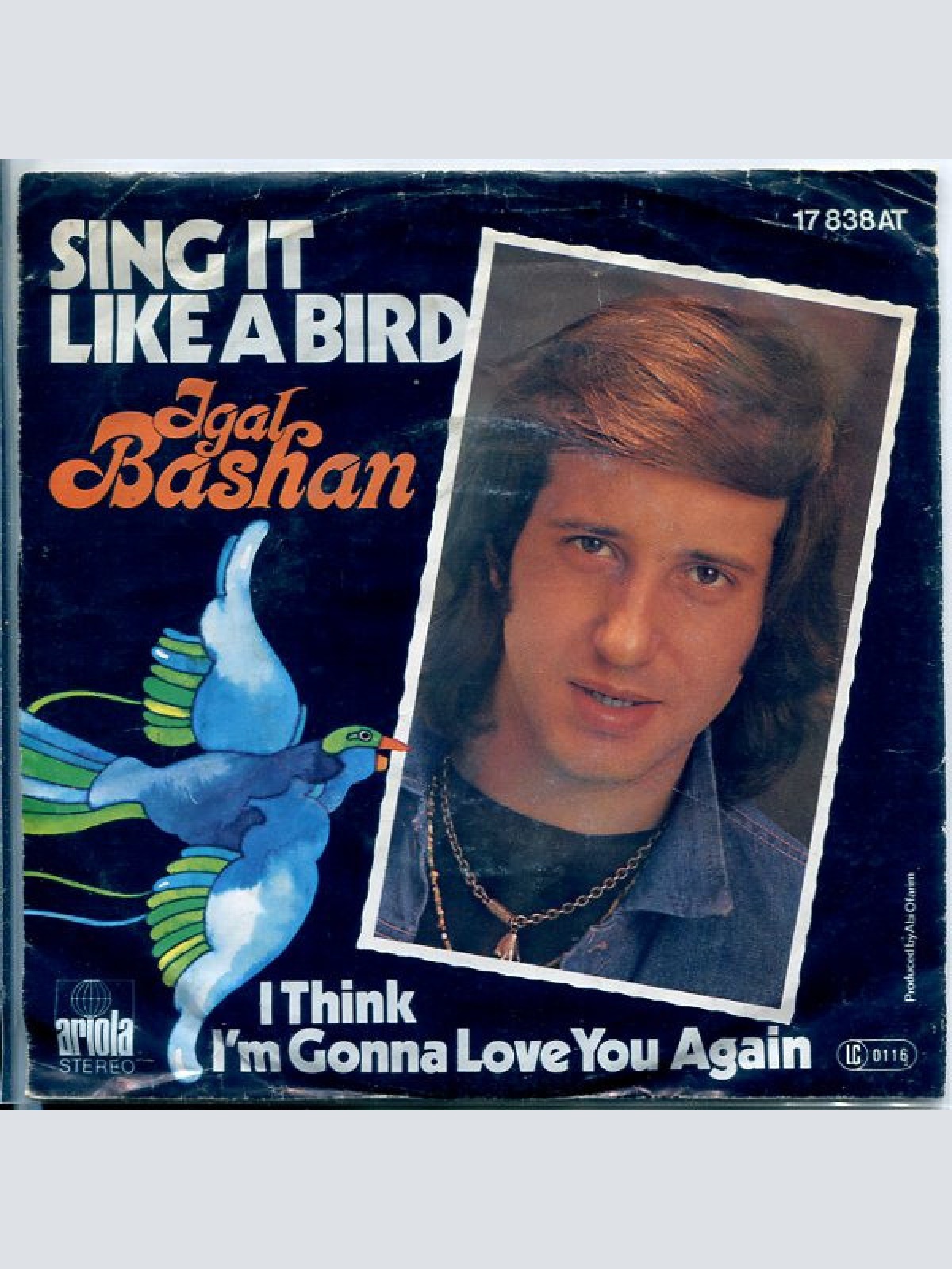 7", Single Igal Bashan* - Sing It Like A Bird