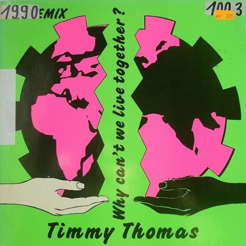 12", Maxi Timmy Thomas - Why Can't We Live Together? (Re-Remix)