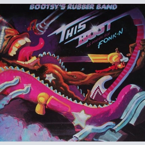 LP, Album, RE Bootsy's Rubber Band - This Boot Is Made For Fonk-n