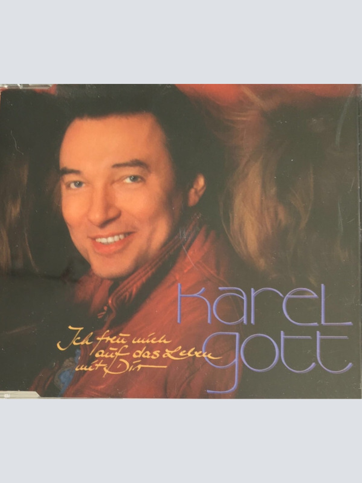 CD, Maxi Karel Gott - Ich Freu Mich Auf Das Leben Mit Dir