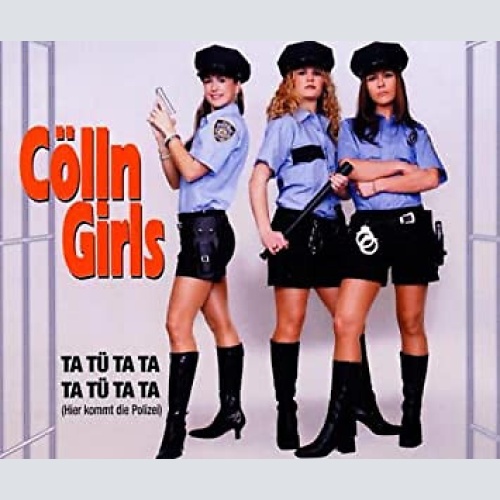 CD, Maxi, Copy Prot. Cölln Girls - Ta Tü Ta Ta Ta Tü Ta Ta (Hier Kommt Die Po...