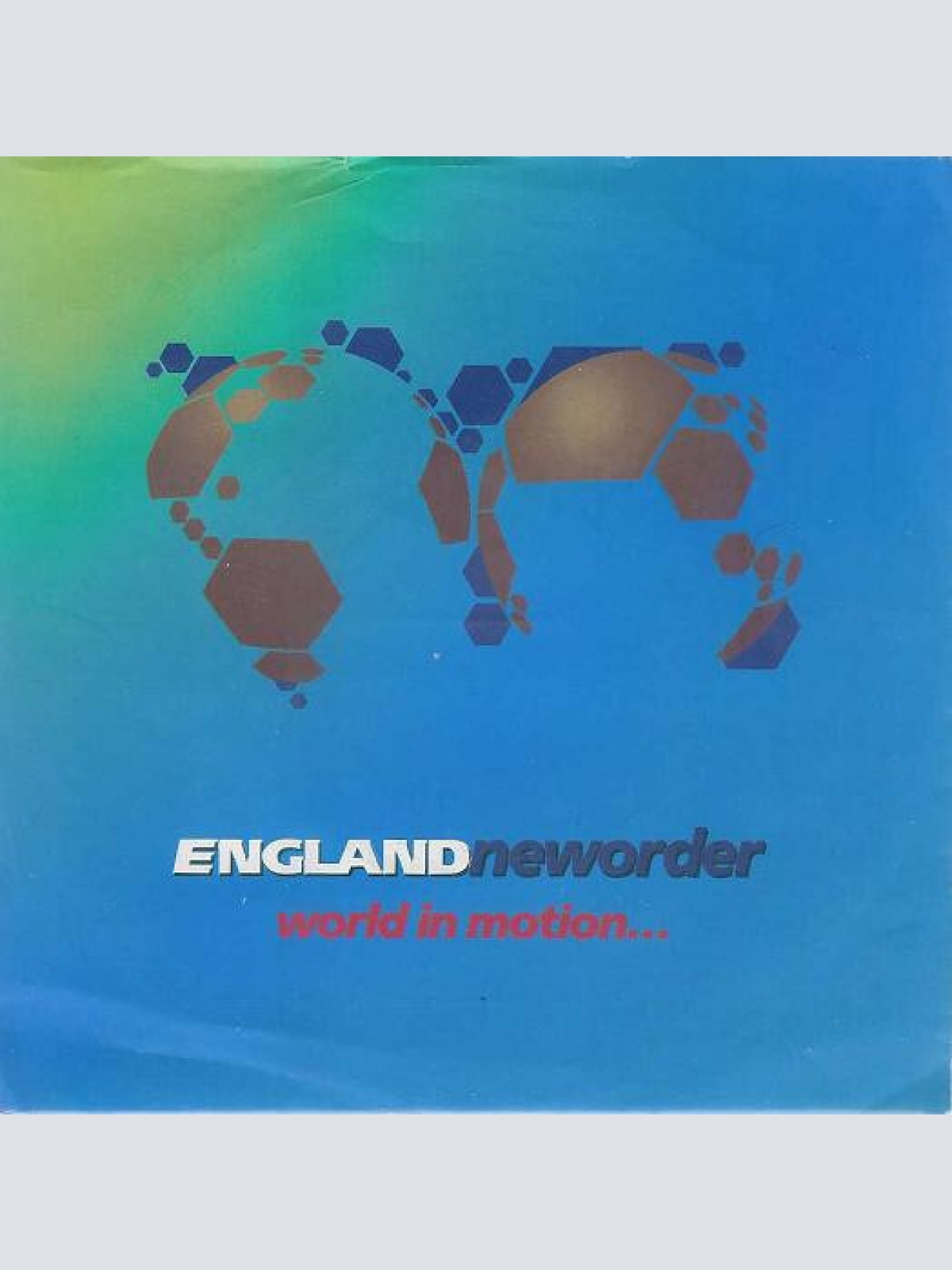 7", Single Englandneworder* - World In Motion...