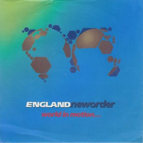 7", Single Englandneworder* - World In Motion...