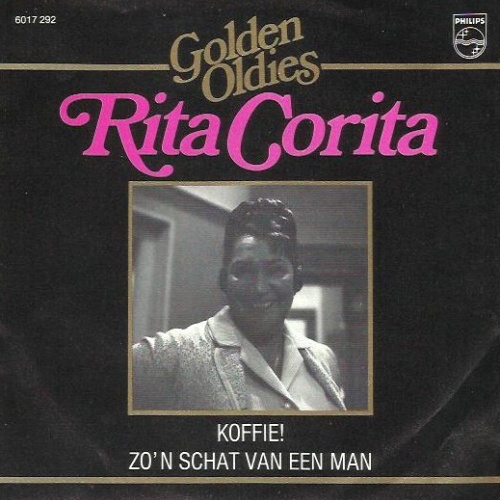 7", Single, RE Rita Corita - Koffie! / Zo'n Schat Van Een Man