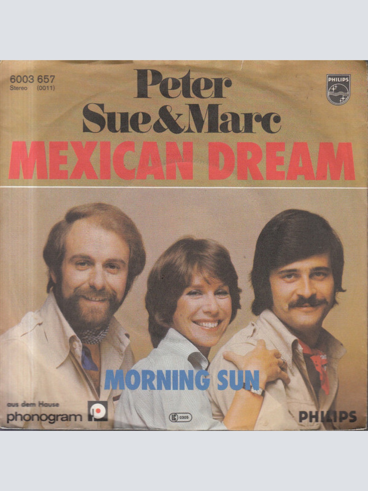 7", Single Peter Sue & Marc* - Mexican Dream