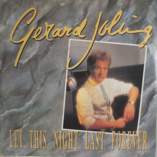 7", Single Gerard Joling - Let This Night Last Forever
