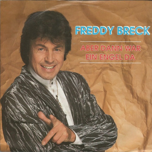7", Single Freddy Breck - Aber Dann War Ein Engel Da