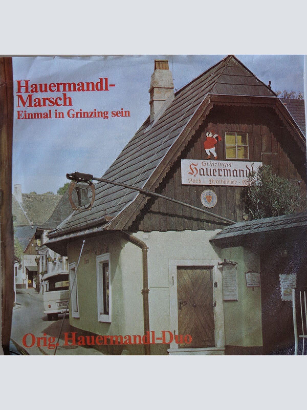 7", Single Orig. Hauermandl-Duo - Hauermandl-Marsch