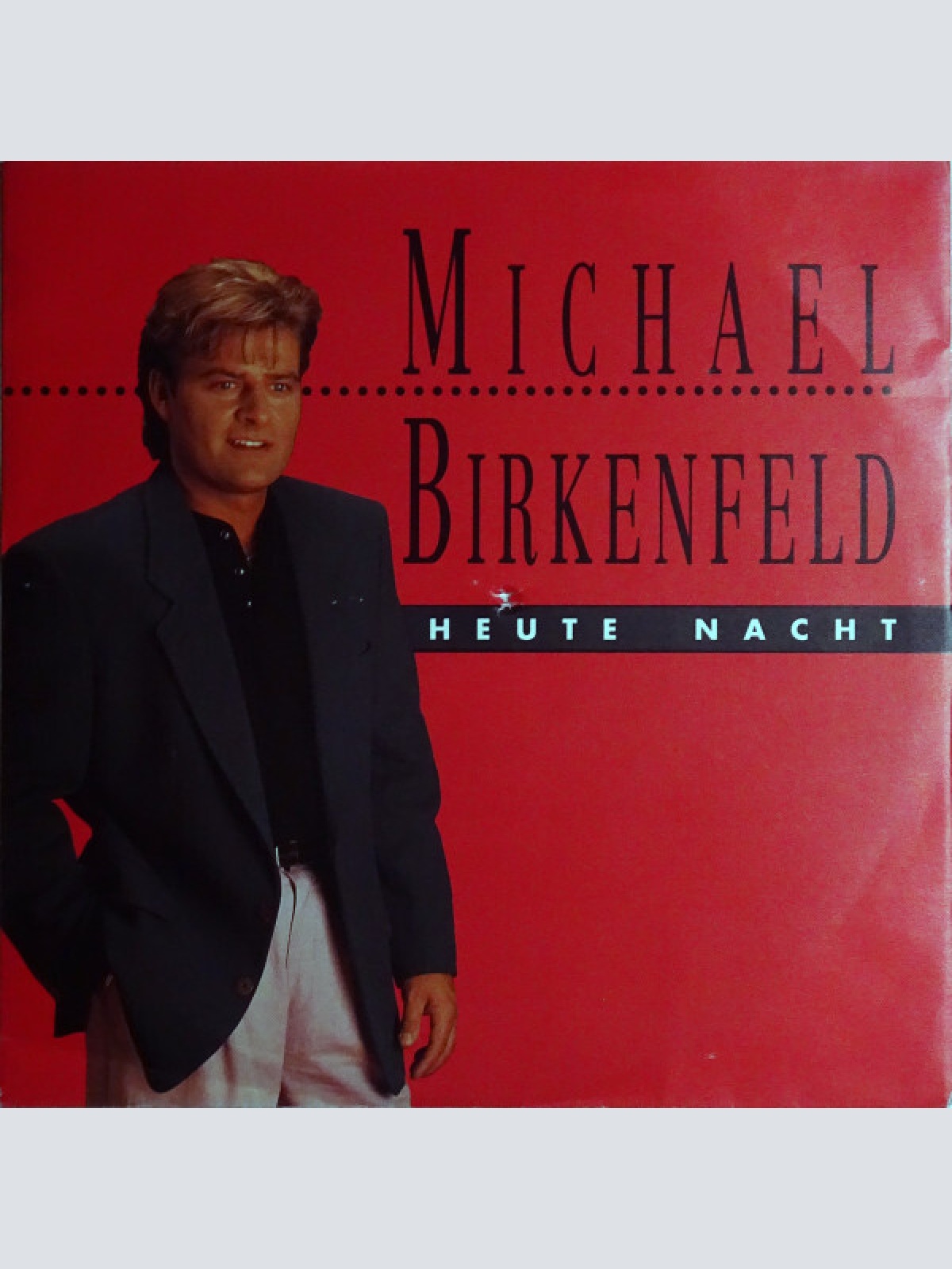 7", Single Michael Birkenfeld - Heute Nacht