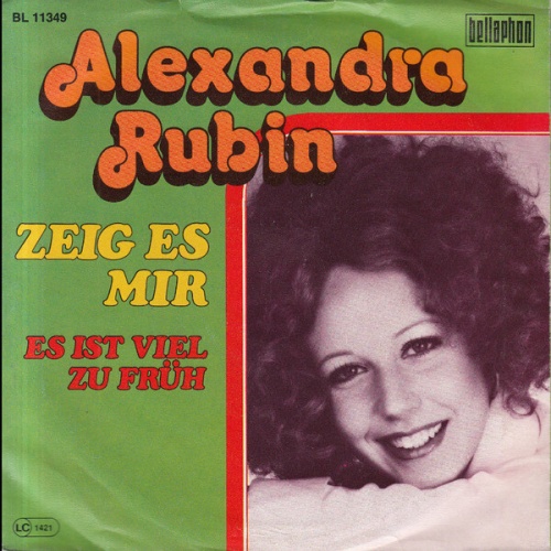 7", Single Alexandra Rubin - Zeig Es Mir