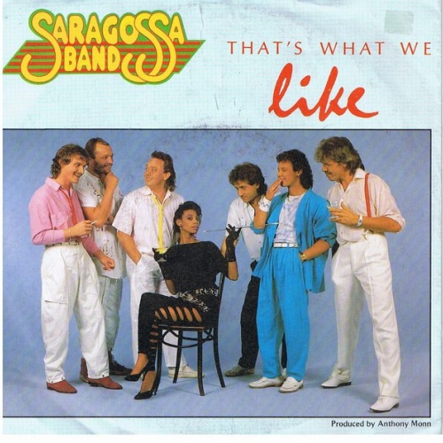 7", Single Saragossa Band - That's What We Like