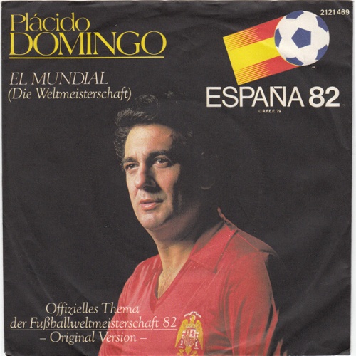 7", Single Placido Domingo - El Mundial (Die Weltmeisterschaft)
