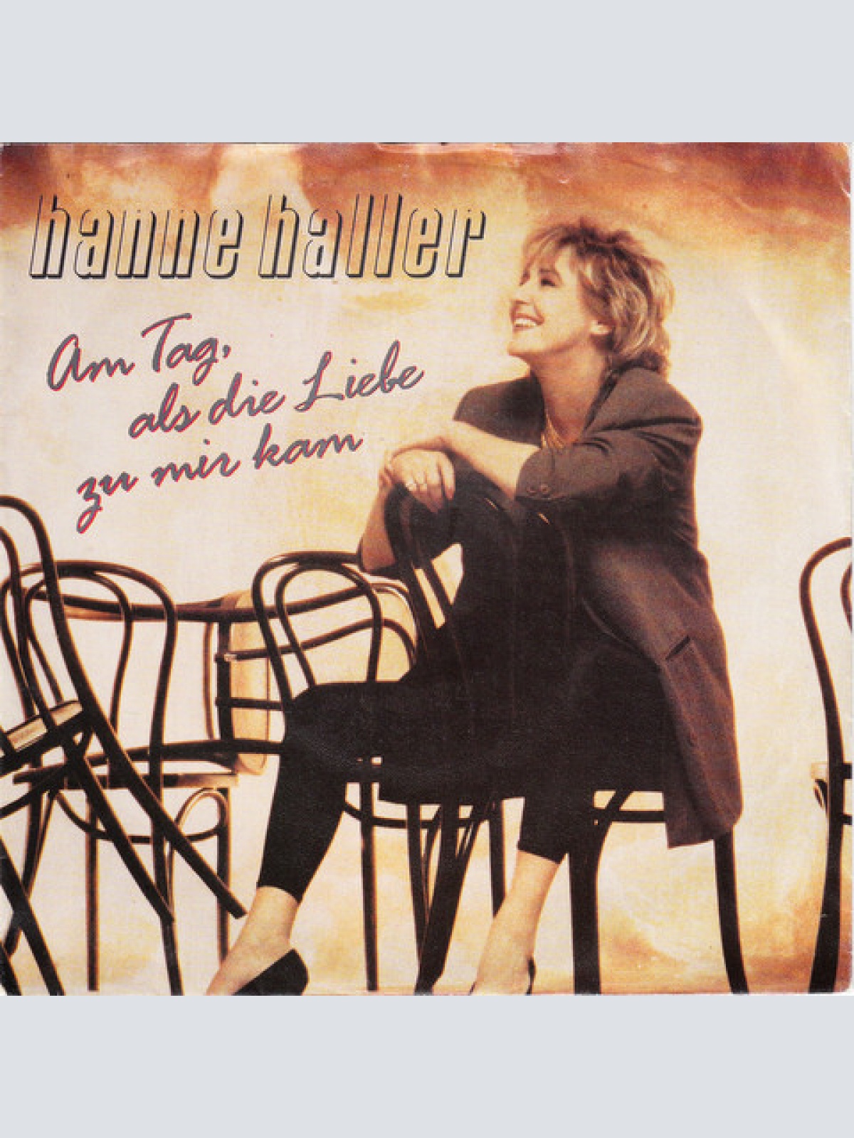7", Single Hanne Haller - Am Tag, Als Die Liebe Zu Mir Kam