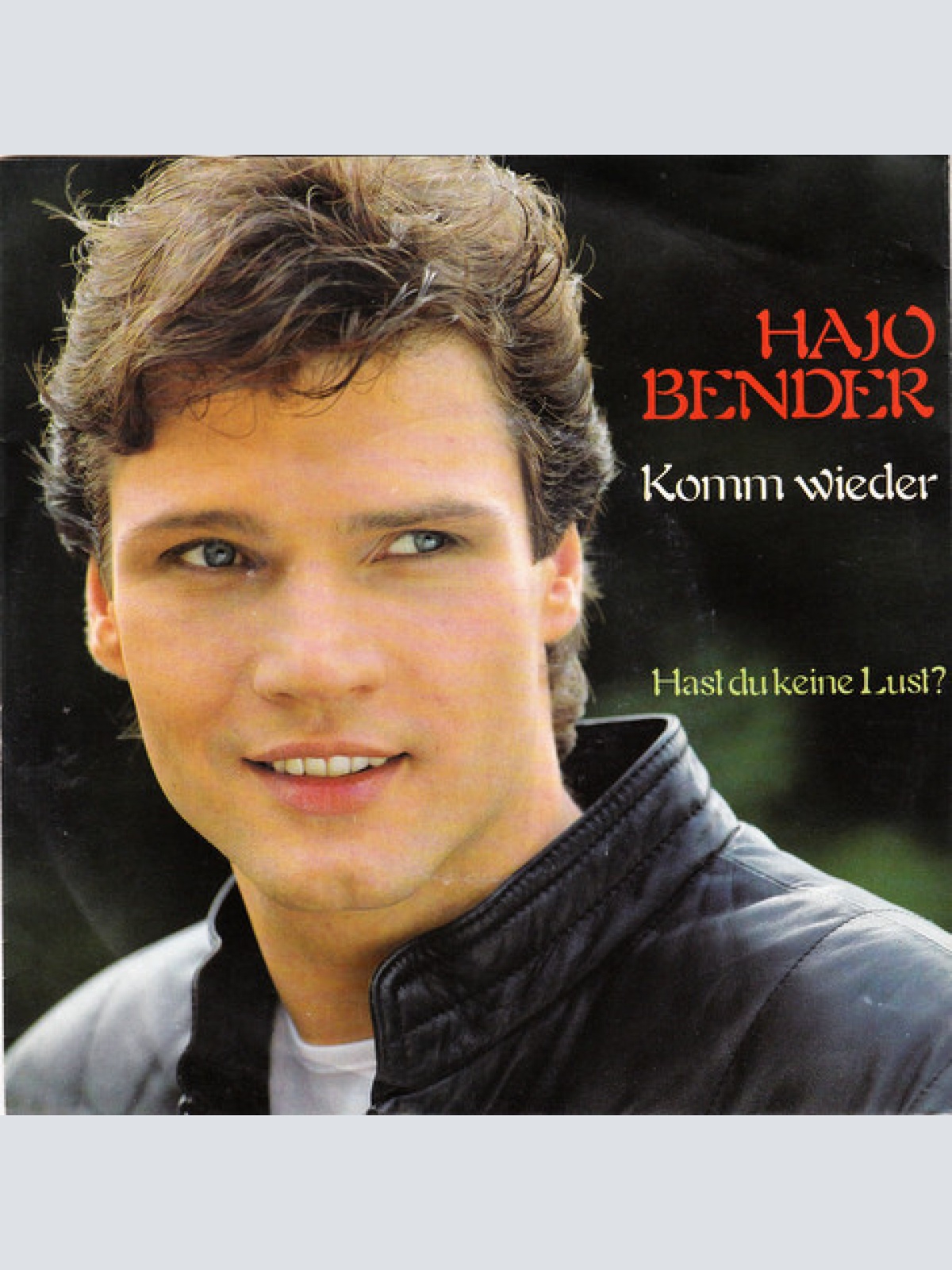7", Single Hajo Bender - Komm Wieder