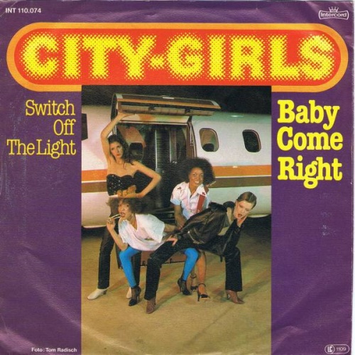 7", Single City-Girls - Baby Come Right